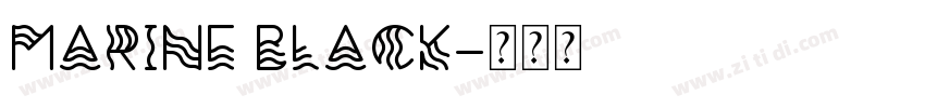 Marine Black字体转换